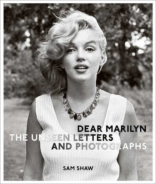 Dear Marilyn by Sam Shaw